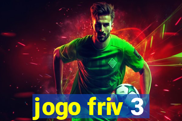 jogo friv 3